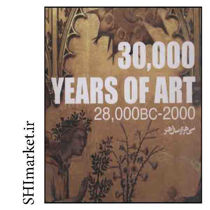 خرید اینترنتی کتاب سی هزار سال هنر در شیراز